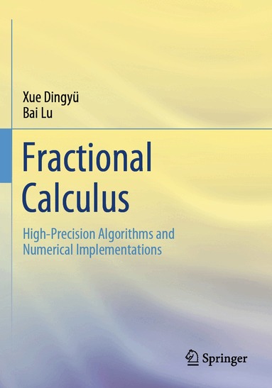 Dingyü Xue, Lu Bai - Fractional Calculus, Häftad