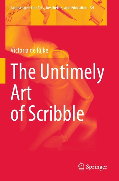 Victoria de Rijke - Untimely Art of Scribble, Häftad