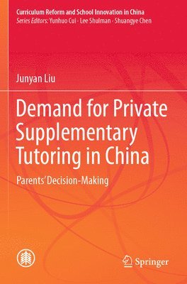 Demand for Private Supplementary Tutoring in China 1