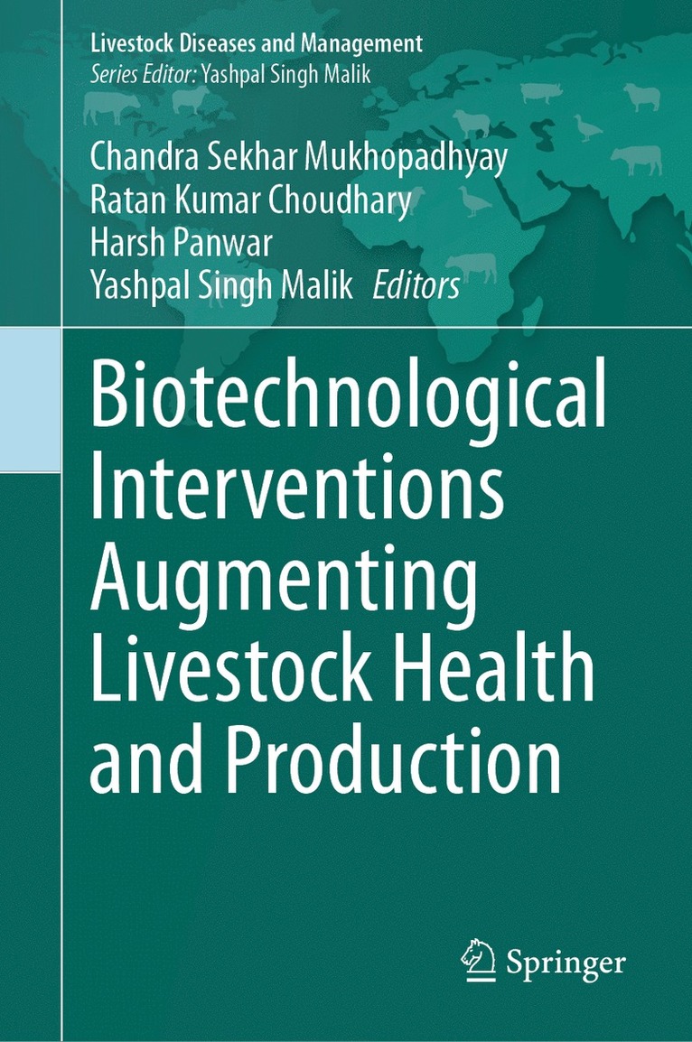 Biotechnological Interventions Augmenting Livestock Health and Production