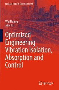 bokomslag Optimized Engineering Vibration Isolation, Absorption and Control