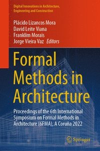 bokomslag Formal Methods in Architecture