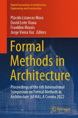 Formal Methods in Architecture 1