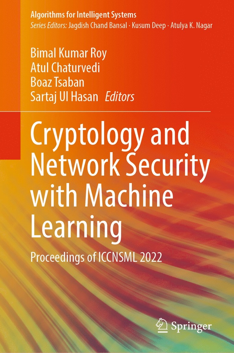 Bimal Kumar Roy, Atul Chaturvedi, Boaz Tsaban, Sartaj Ul Hasan - Cryptology and Network Security with Machine Learning, Inbunden