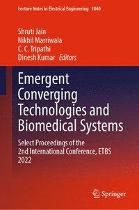 bokomslag Emergent Converging Technologies and Biomedical Systems