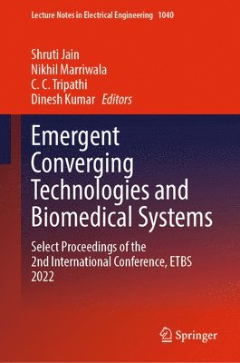 bokomslag Emergent Converging Technologies and Biomedical Systems