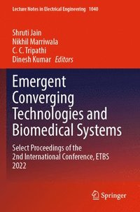 bokomslag Emergent Converging Technologies and Biomedical Systems