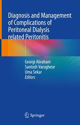 Diagnosis and Management  of Complications of  Peritoneal Dialysis related Peritonitis 1