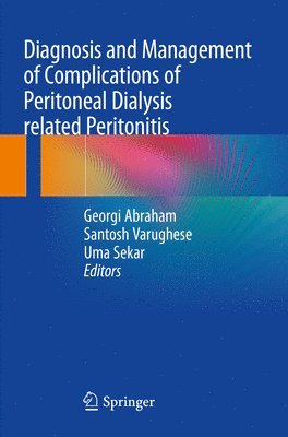 Diagnosis and Management  of Complications of  Peritoneal Dialysis related Peritonitis 1