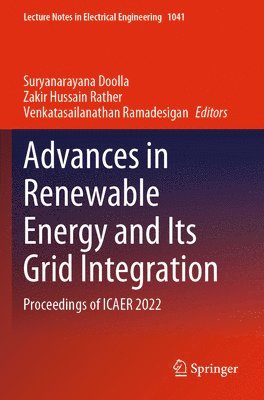 bokomslag Advances in Renewable Energy and Its Grid Integration