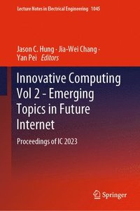 bokomslag Innovative Computing Vol 2 - Emerging Topics in Future Internet