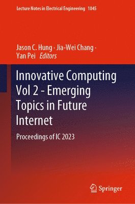 bokomslag Innovative Computing Vol 2 - Emerging Topics in Future Internet