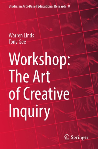 bokomslag Workshop: The Art of Creative Inquiry