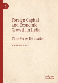 bokomslag Foreign Capital and Economic Growth in India