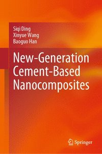 bokomslag New-Generation Cement-Based Nanocomposites