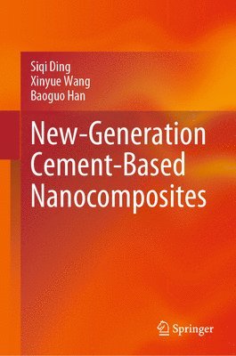 New-Generation Cement-Based Nanocomposites 1