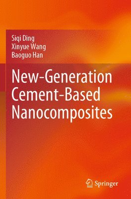 bokomslag New-Generation Cement-Based Nanocomposites