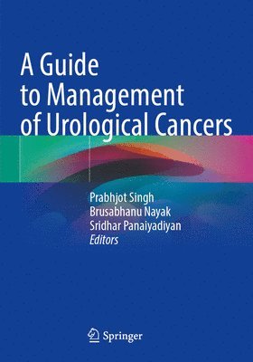 A Guide to Management of Urological Cancers 1