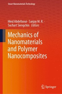 bokomslag Mechanics of Nanomaterials and Polymer Nanocomposites