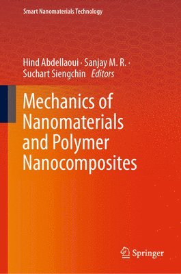 bokomslag Mechanics of Nanomaterials and Polymer Nanocomposites