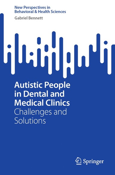 bokomslag Autistic People in Dental and Medical Clinics