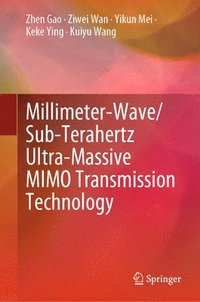 bokomslag Millimeter-Wave/Sub-Terahertz Ultra-Massive MIMO Transmission Technology