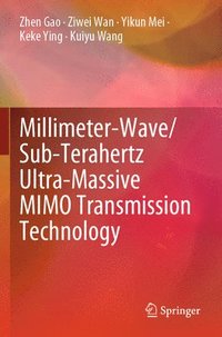 bokomslag Millimeter-Wave/Sub-Terahertz Ultra-Massive MIMO Transmission Technology