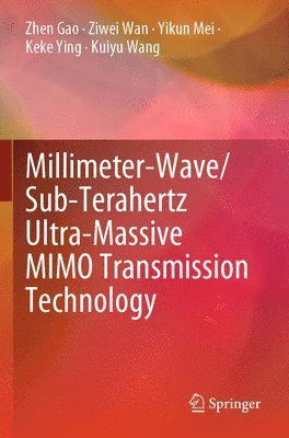 Millimeter-Wave/Sub-Terahertz Ultra-Massive MIMO Transmission Technology 1