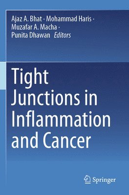 bokomslag Tight Junctions in Inflammation and Cancer