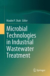 bokomslag Microbial Technologies in Industrial Wastewater Treatment