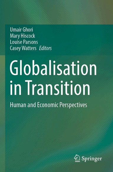 Umair Ghori, Mary Hiscock, Louise Parsons, Casey Watters - Globalisation in Transition, Häftad