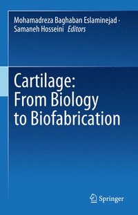 bokomslag Cartilage: From Biology to Biofabrication