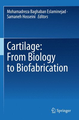 bokomslag Cartilage: From Biology to Biofabrication