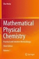 bokomslag Mathematical Physical Chemistry