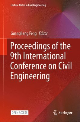 Proceedings of the 9th International Conference on Civil Engineering 1