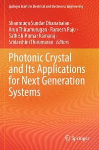 bokomslag Photonic Crystal and Its Applications for Next Generation Systems