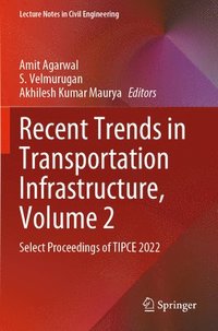 bokomslag Recent Trends in Transportation Infrastructure, Volume 2