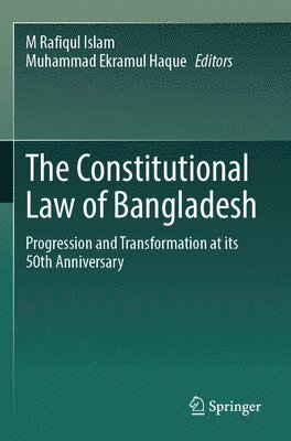 bokomslag The Constitutional Law of Bangladesh