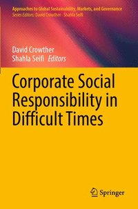 bokomslag Corporate Social Responsibility in Difficult Times