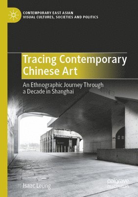 bokomslag Tracing Contemporary Chinese Art