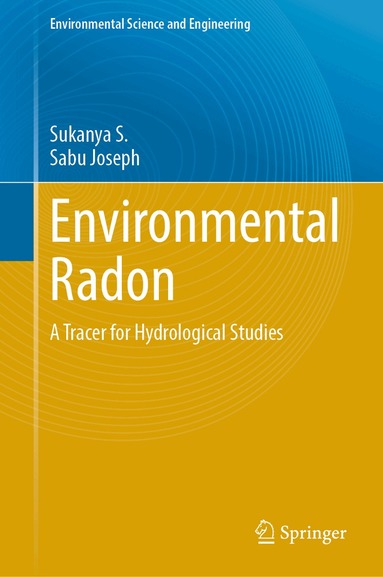 Sukanya S., Sabu Joseph - Environmental Radon, Inbunden