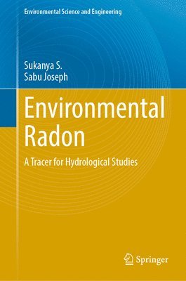 Sukanya S., Sabu Joseph, Sukanya S - Environmental Radon, Inbunden