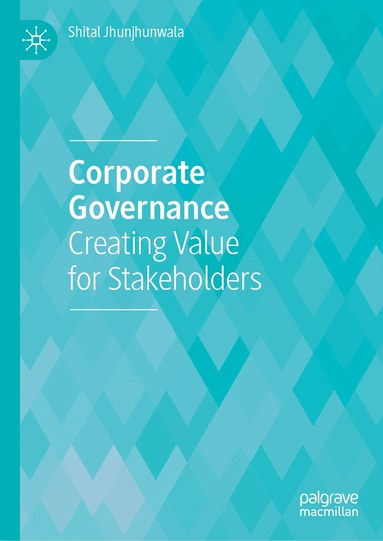 Shital Jhunjhunwala - Corporate Governance, Inbunden