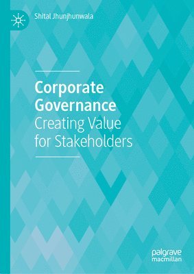 Shital Jhunjhunwala - Corporate Governance, Inbunden