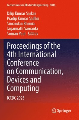 bokomslag Proceedings of the 4th International Conference on Communication, Devices and Computing