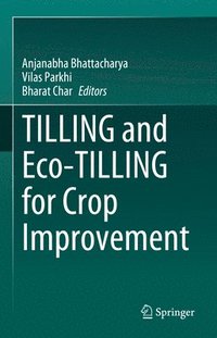 bokomslag TILLING and Eco-TILLING for Crop Improvement