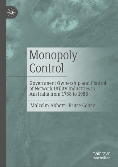 Malcolm Abbott, Bruce Cohen - Monopoly Control, Inbunden