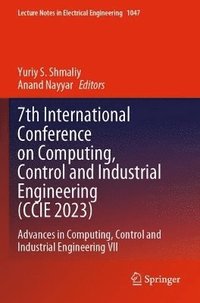 bokomslag 7th International Conference on Computing, Control and Industrial Engineering (CCIE 2023)