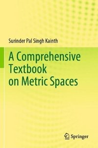 bokomslag A Comprehensive Textbook on Metric Spaces