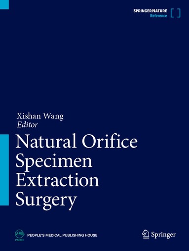 Xishan Wang - Natural Orifice Specimen Extraction Surgery, Inbunden